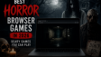 Best Horror Browser Games in 2026 featuring a haunted laptop, creepy monsters, and a dark spooky atmosphere.