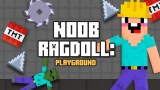 A blocky noob ragdoll flying through a sandbox arena with explosive traps in Noob Ragdoll